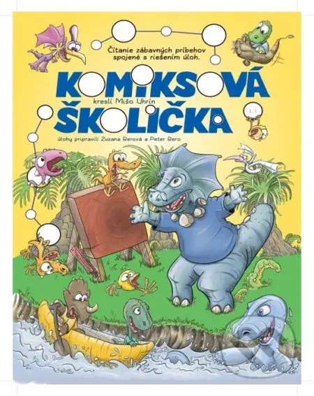 Komiksová školička (Čítanie zábavných príbehov spojené s riešením úloh) - kniha z kategorie Komiksy