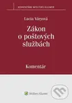 Zákon o poštových službách (Komentár) - Lucia Váryová
