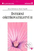 Interní ošetřovatelství II - Alena Šafránková, Marie Nejedlá - kniha z kategorie Ošetřovatelství