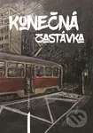 Konečná zastávka - Trampilot Vlad - kniha z kategorie Detektivky