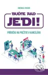 Buďte ako JEDI! (Príručka na prežitie v kancelárii) - kniha z kategorie Seberozvoj
