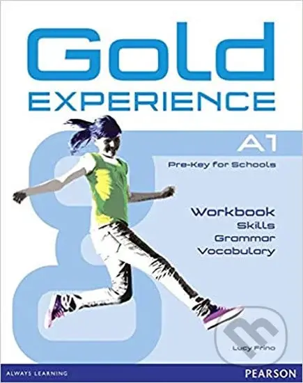 Gold Experience A1: Language and Skills Workbook - Lucy Frino