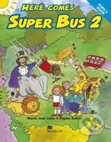 Here Comes Super Bus 2: Pupil´s Book - Maria José Lobo - kniha z kategorie Jazykové učebnice a slovníky