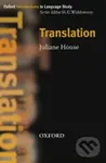 Oxford Introductions to Language Study: Translation - Juliane House