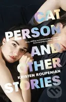 Cat Person and Other Stories - Kristen Roupenian - kniha z kategorie Sci-fi a fantasy