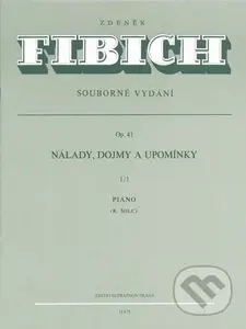 Nálady, dojmy a upomínky op. 41/III (Piano) - Zdeněk Fibich - kniha z kategorie Noty
