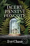 Dcery panství Foxcote - Eve Chase - kniha z kategorie Thrillery