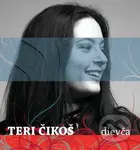 Teri Čikoš: Dievča - Teri Čikoš