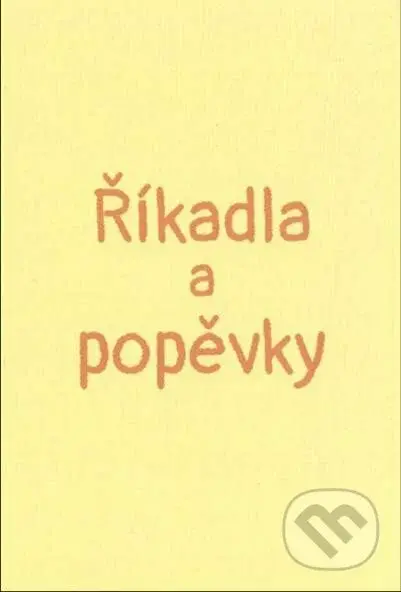 Říkadla a popěvky - A.B. Prokop - kniha z kategorie Hádanky a říkanky