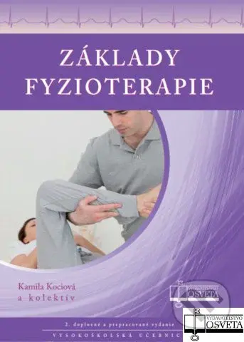 Základy fyzioterapie - Kamila Kociová a kolektív - kniha z kategorie Fyzioterapie