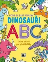 Učíme se psát písmena Dinosauři (Kniha aktivit pro předškoláky) - kniha z kategorie Naučné knihy