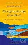 The Cafe on the Edge of the World (A Story About the Meaning of Life) - kniha z kategorie Společenská beletrie