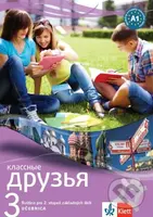 Klassnyje druzja 3 (A1.1) - Učebnica (Ruština pre 2. stupeň základných škôl) - kniha z kategorie Jazykové učebnice a slovníky