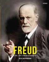 Freud - Ruth Sheppard - kniha z kategorie Životopisy