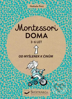 Montessori doma 3 - 6 let - Nathalie Petit - kniha z kategorie Vztahy a rodina
