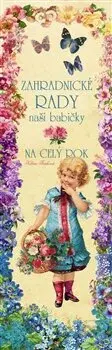 Zahradnické rady naší babičky - kniha z kategorie Domácí léčba