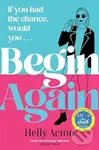 Begin Again - Helly Acton,Begin Again - Helly Acton - kniha z kategorie Spoločenská beletria