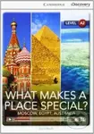 What Makes a Place Special? (Moscow, Egypt, Australia Low Intermediate Book with Online Access) - kniha z kategorie Jazykové učebnice a slovníky