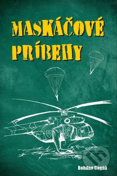 Maskáčové príbehy - Bohdan Cagáň - kniha z kategorie Beletrie