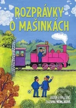 Rozprávky o mašinkách - kniha z kategorie Pohádky