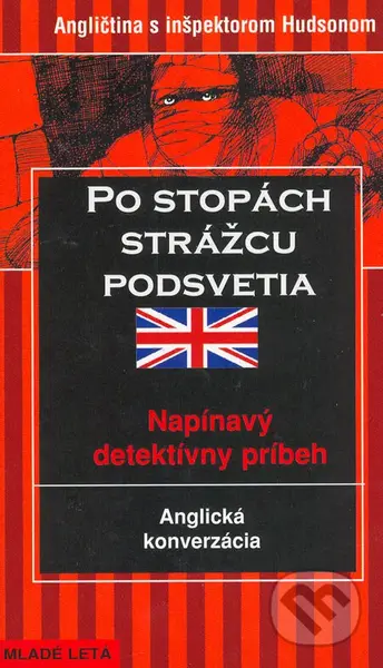 Po stopách strážcu podsvetia (Angličtina s inšpektorom Hudsonom) - kniha z kategorie Pro děti