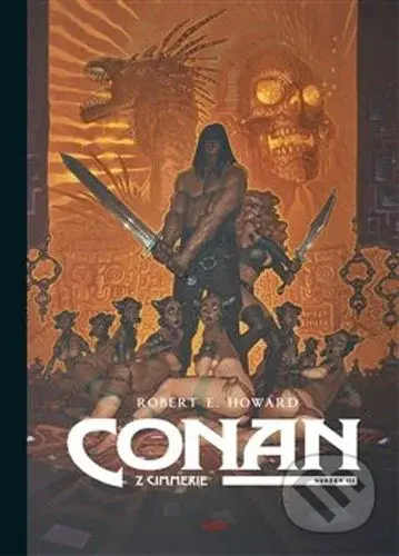 Conan z Cimmerie 3 - Robert E. Howard - kniha z kategorie Komiksy