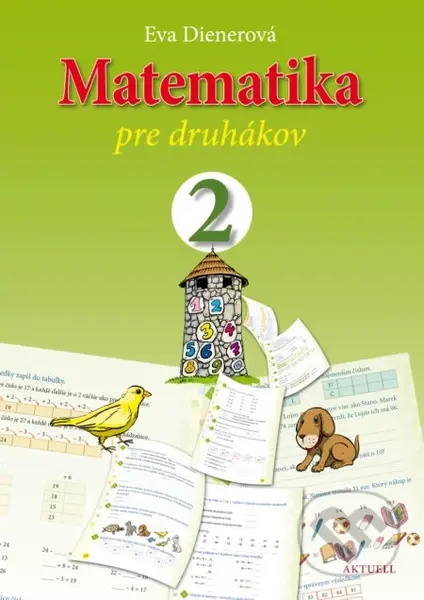 Matematika pre druhákov - Eva Dienerová - kniha z kategorie 1. stupeň