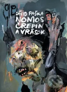 Nomos črepín a vrások - Dávid Paška - kniha z kategorie Poezie