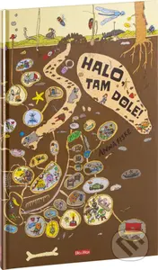 Haló, tam dole! (Rok pod zemí (obrázkové příběhy)) - kniha z kategorie Naučné knihy