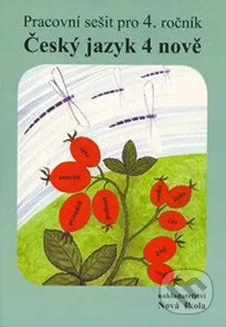 Český jazyk 4 nově (Pracovní sešit pro 4. ročník) - Hana Mühlhauserová, Zita Janáčková - kniha z kategorie 1. stupeň