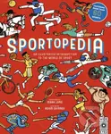 Sportopedia (Explore more than 50 Sports from Around the World) - kniha z kategorie Naučné knihy