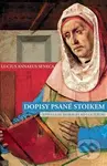 Dopisy psané stoikem - Lucius Annaeus Seneca - kniha z kategorie Filozofie