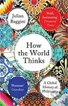 How the World Thinks (A Global History of Philosophy) - kniha z kategorie Filozofie