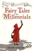 Fairy Tales for Millennials - Bruno Vincent - kniha z kategorie Pohádky