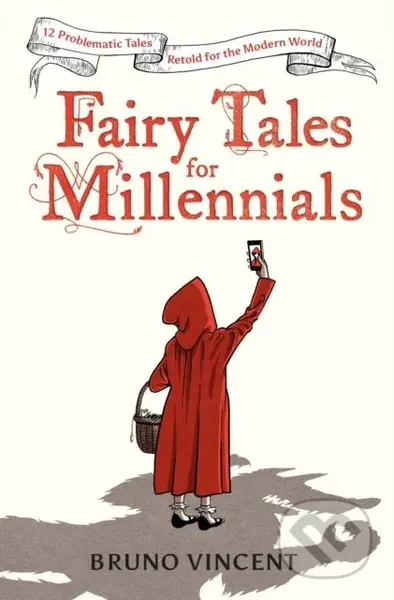 Fairy Tales for Millennials - Bruno Vincent - kniha z kategorie Pohádky