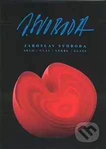 Jaroslav Svoboda - Sklo - Antonín Langhamer - kniha z kategorie Keramika