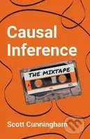 Causal Inference (The Mixtape) - Scott Cunningham - kniha z kategorie Odborné a naučné