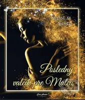 Posledný valčík pre Maleu - M. Maroš Bančej - kniha z kategorie Poezie