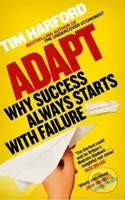 Adapt (Why Success Always Starts with Failure) - Tim Harford - kniha z kategorie Odborné a naučné