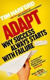Adapt (Why Success Always Starts with Failure) - Tim Harford - kniha z kategorie Odborné a naučné
