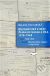 Diplomatické vztahy Československa a USA 1918-1968 1. díl - kniha z kategorie Mezinárodní vztahy
