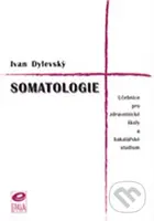 Somatologie - Ivan Dylevský - kniha z kategorie Medicína