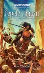Čepele Chaosu - Otroci temnoty - kniha druhá - Gav Thorpe, Paul Dainton (Ilustrátor) - kniha z kategorie