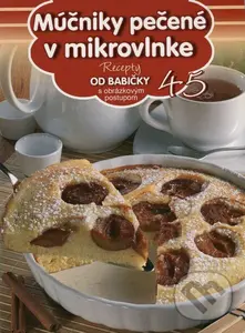 Múčniky pečené v mikrovlnke (45) (Recepty od babičky s obrázkovým postupom 45)