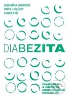 Diabezita (Diabetes a obezita: nerozlučné dvojičky) - kniha z kategorie Medicína