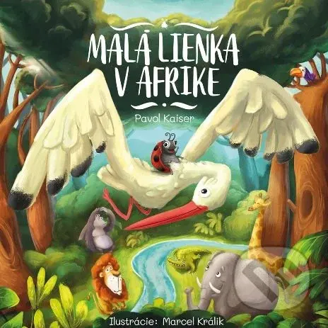 Malá lienka v Afrike - Pavol Kaiser