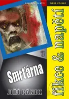 Smrťárna (Fikce a napětí) - Jiří Pánek - kniha z kategorie Detektivky, thrillery a horory