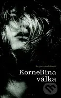 Korneliina válka - Regina Andrásová - kniha z kategorie Životopisy