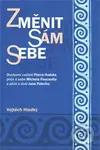 Změnit sám sebe - Vojtěch Hladký
