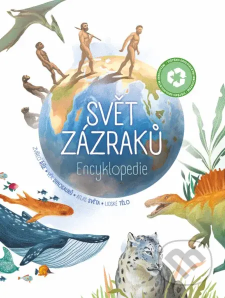 Svět zázraků (Encyklopedie) - kniha z kategorie Encyklopedie